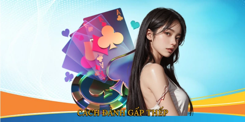 Cách đánh gấp thếp