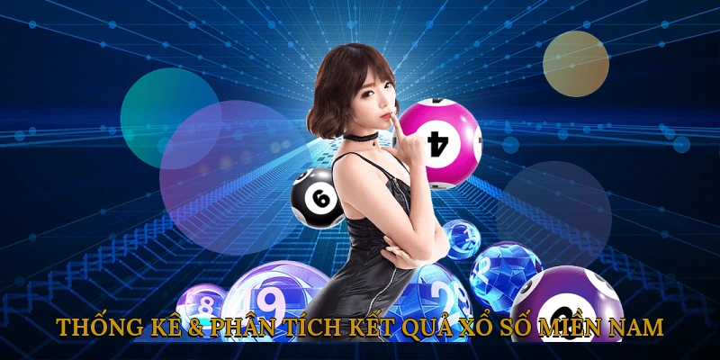 Thống kê & phân tích kết quả xổ số miền Nam