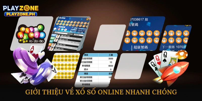 Giới Thiệu Về Xổ Số Online Nhanh Chóng