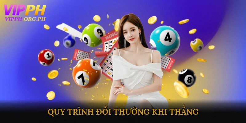Quy Trình Đổi Thưởng Khi Thắng