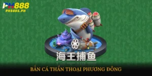 Bắn cá thần thoại phương Đông