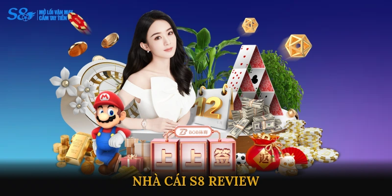 Nhà cái S8 review