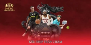 Kèo nhịp trận chậm