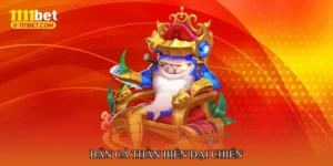 Bắn cá thần biển đại chiến